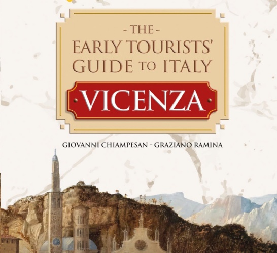 Giovanni Chiampesan (OS 1976 - 1980) The Early Tourists’ Guide to Italy: Vicenza - ​​​​​​​a review by Dr Moses